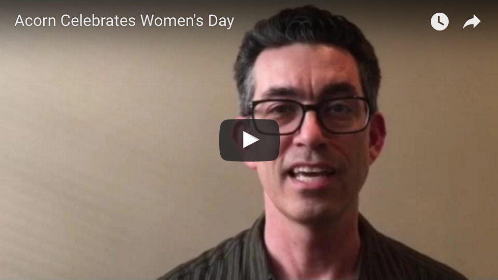 Acorn Celebrates International Women’s Day